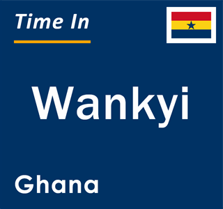 Current local time in Wankyi, Ghana
