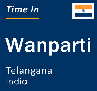 Current local time in Wanparti, Telangana, India