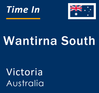 Current local time in Wantirna South, Victoria, Australia