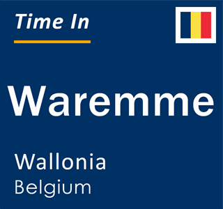 Current time in Waremme, Wallonia, Belgium