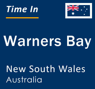 Current local time in Warners Bay, New South Wales, Australia