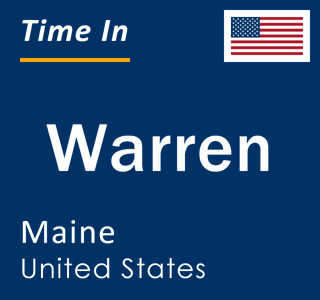 Current local time in Warren, Maine, United States