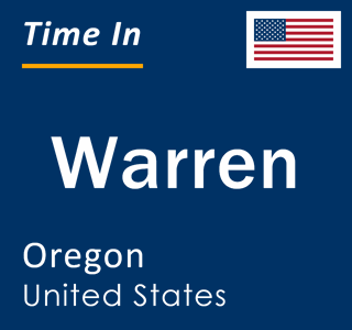 Current local time in Warren, Oregon, United States