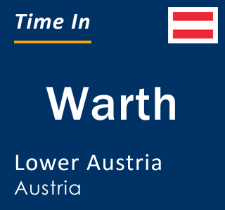 Current local time in Warth, Lower Austria, Austria