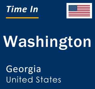 Current local time in Washington, Georgia, United States