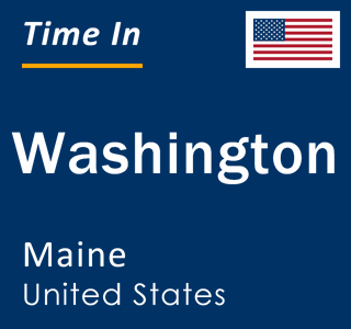 Current local time in Washington, Maine, United States