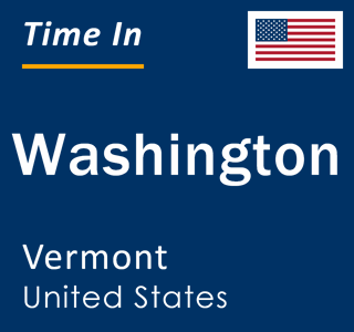 Current local time in Washington, Vermont, United States