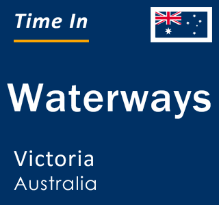 Current local time in Waterways, Victoria, Australia