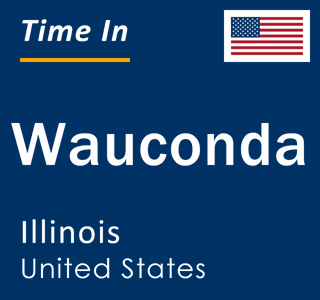 Current local time in Wauconda, Illinois, United States