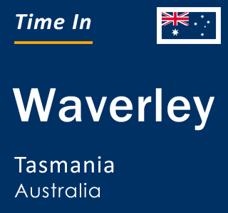 Current local time in Waverley, Tasmania, Australia