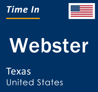 Current local time in Webster, Texas, United States