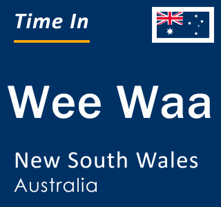 Current local time in Wee Waa, New South Wales, Australia