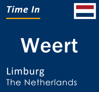 Current local time in Weert, Limburg, The Netherlands