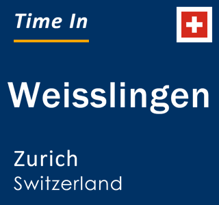 Current local time in Weisslingen, Zurich, Switzerland