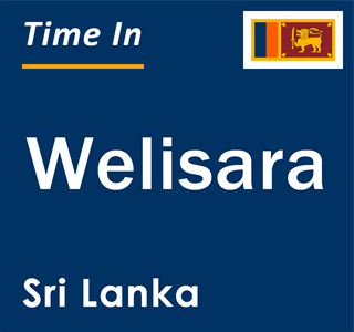 Current local time in Welisara, Sri Lanka