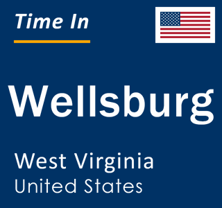 Current local time in Wellsburg, West Virginia, United States