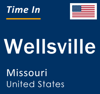 Current local time in Wellsville, Missouri, United States