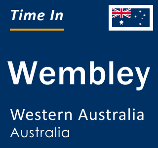 Current local time in Wembley, Western Australia, Australia
