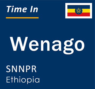 Current local time in Wenago, SNNPR, Ethiopia