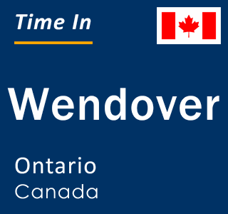 Current local time in Wendover, Ontario, Canada