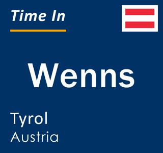 Current local time in Wenns, Tyrol, Austria