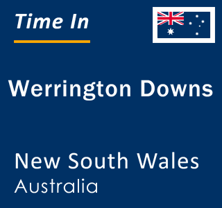Current local time in Werrington Downs, New South Wales, Australia