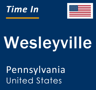 Current local time in Wesleyville, Pennsylvania, United States