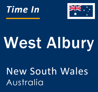 Current local time in West Albury, New South Wales, Australia