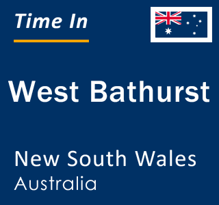 Current local time in West Bathurst, New South Wales, Australia