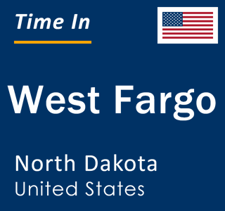 Current time in West Fargo, North Dakota, United States