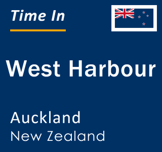Current local time in West Harbour, Auckland, New Zealand