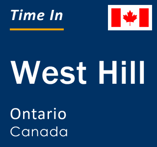 Current local time in West Hill, Ontario, Canada