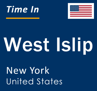 Current local time in West Islip, New York, United States