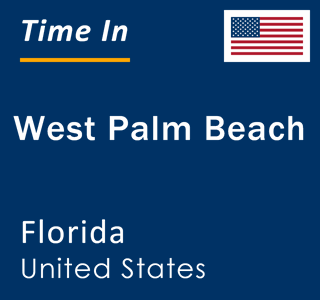 Current local time in West Palm Beach, Florida, United States