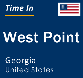 Current local time in West Point, Georgia, United States