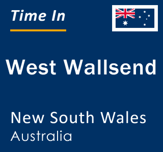 Current local time in West Wallsend, New South Wales, Australia