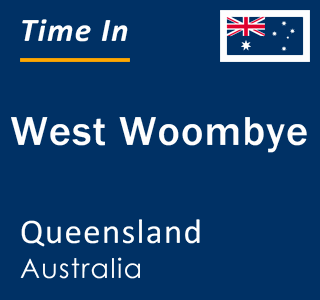 Current local time in West Woombye, Queensland, Australia