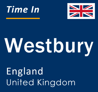 Current local time in Westbury, England, United Kingdom