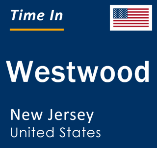 Current local time in Westwood, New Jersey, United States