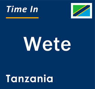 Current local time in Wete, Tanzania