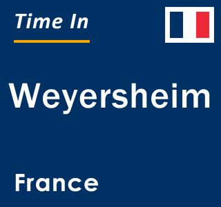 Current local time in Weyersheim, France