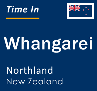 Current local time in Whangarei, Northland, New Zealand