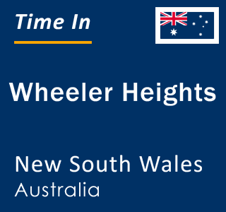 Current local time in Wheeler Heights, New South Wales, Australia