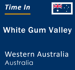 Current local time in White Gum Valley, Western Australia, Australia