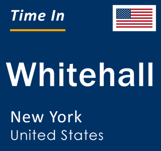 Current local time in Whitehall, New York, United States