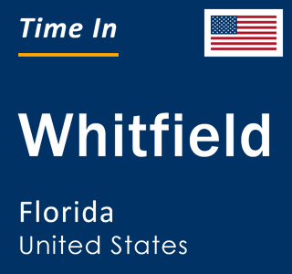 Current local time in Whitfield, Florida, United States