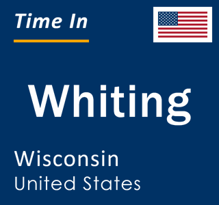 Current local time in Whiting, Wisconsin, United States