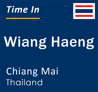 Current local time in Wiang Haeng, Chiang Mai, Thailand