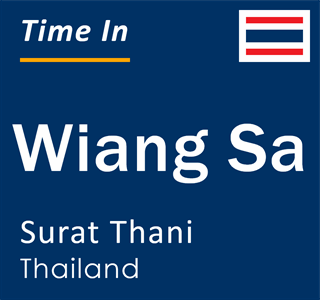 Current time in Wiang Sa, Surat Thani, Thailand