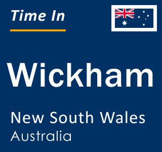 Current local time in Wickham, New South Wales, Australia